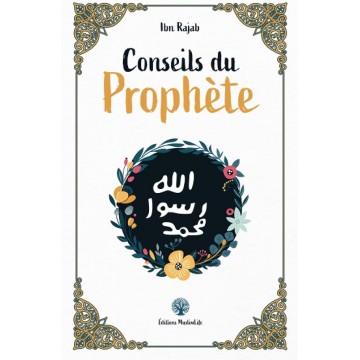 CONSEILS DU PROPHÈTE - IBN...