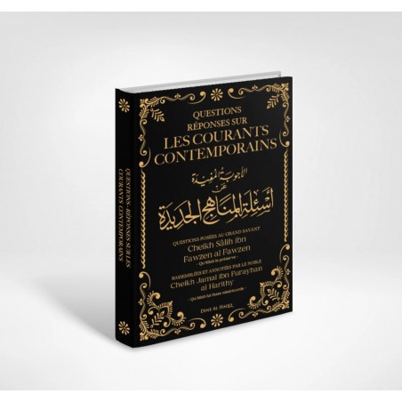 Questions réponses sur les courants contemporains - Salih Ibn Fawzan - Dine Al Haqq