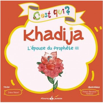 C'est qui Khadija ,...
