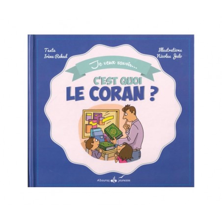 C'est quoi le Coran ? par Irène REKAD -- AlBouraq Jeunesse-