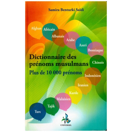 Dictionnaire des prénoms musulmans - Plus de 10 000 prénoms