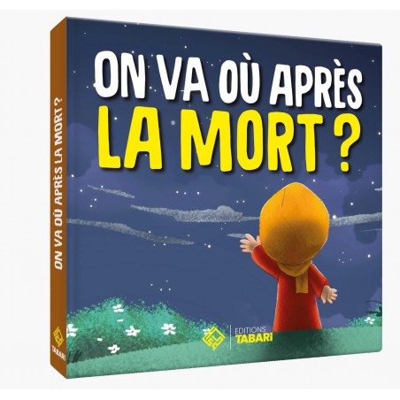 On va où après la mort - éditions Tabari-