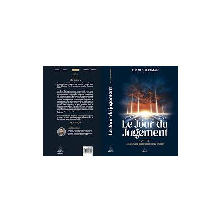Le Jour du Jugement : 30 actes qui illumineront votre chemin - Omar Suleiman - MuslimCity