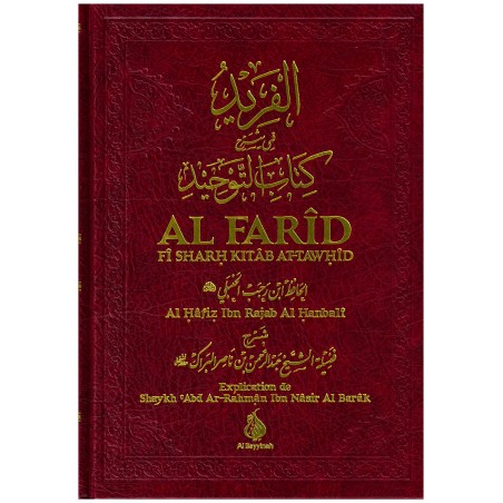 Al-Farîd Fî Sharh Kitâb At-Tawhîd - Ibn Rajab Al-Hanbalî - Al Bayyinah