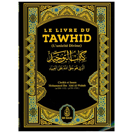 Le Tawhîd - Cheikh Muhammad ibn 'abd al Wahab (Format De Poche)