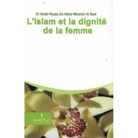 L'islam et la dignité de la femme - Assia