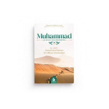 Muhammad le sceau des...