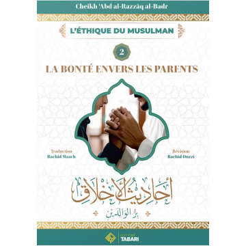 La bonté envers les parents...