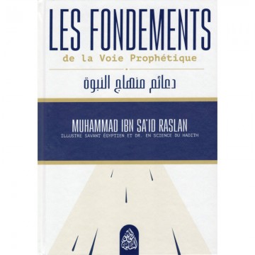 LES FONDEMENTS DE LA VOIE...