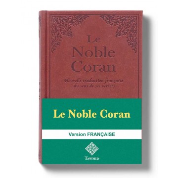 LE NOBLE CORAN NOUVELLE...