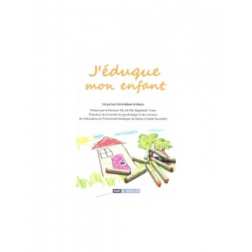 J'éduque Mon Enfant, Par...