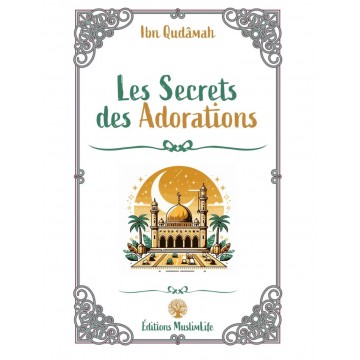 Les secrets des adorations...