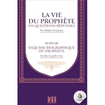 La vie du Prophète en...
