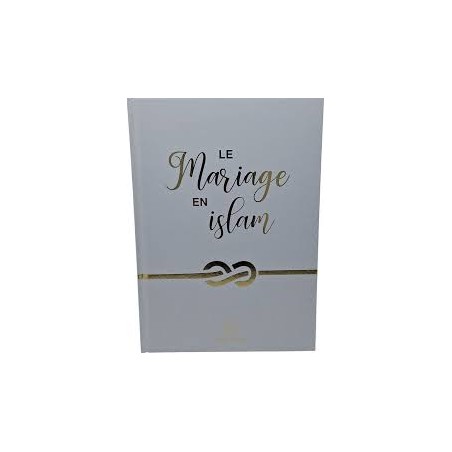 Le Mariage en Islam - Hadieth Benelux
