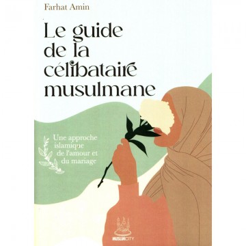 Le guide de la célibataire...