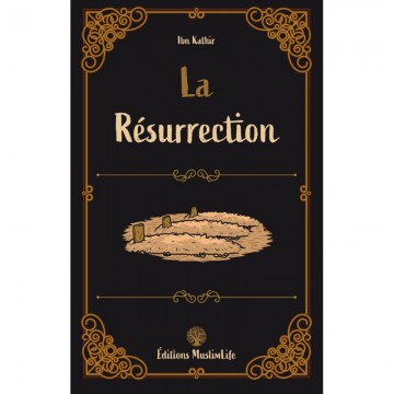 La Résurrection, d'Ibn Kathir
