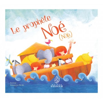 Le Prophète Noé ( Nûh ) -...