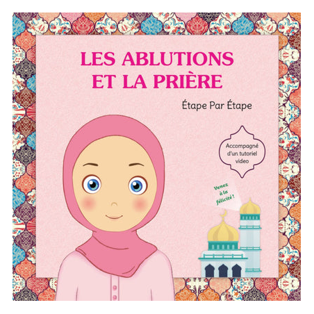 Les Ablutions et La Prière, Étape Par Étape pour Fille - Digital Future