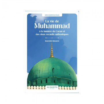 La vie de Muhammad à la...