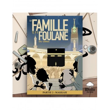La famille Foulane - tome...