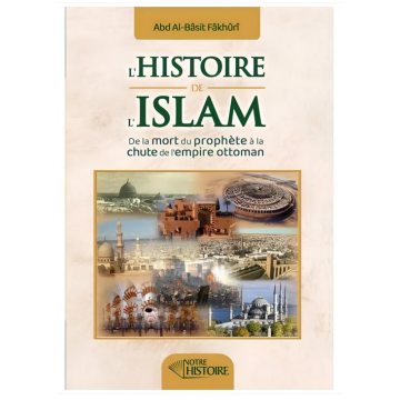 L'histoire de l'Islam : de...