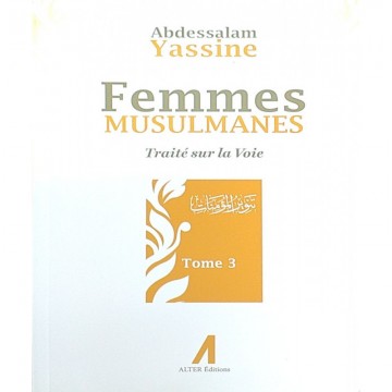 Femmes Musulmanes : Traité...