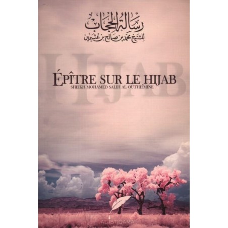 Epître sur le Hijâb - Ibn Al-Outhaymin - AL-ISTIQAMA