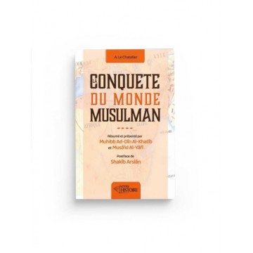 Conquête du monde musulman...