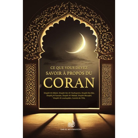 Ce que vous devez savoir à propos du Coran