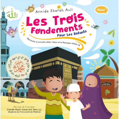 Les trois fondements pour les enfants - Arnida Sharah Auli - Ibn Badis