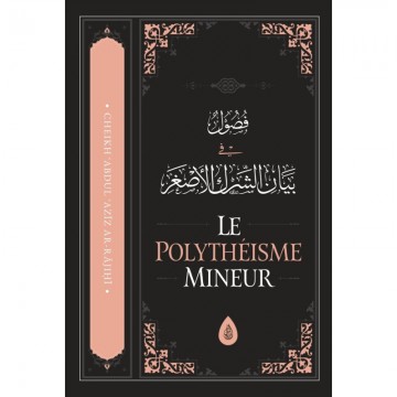 Le Polythéisme Mineur - ibn...