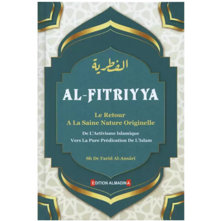 Al-Fitriyya : Le retour à la saine nature originelle - Farid Al Ansari - AlMadina