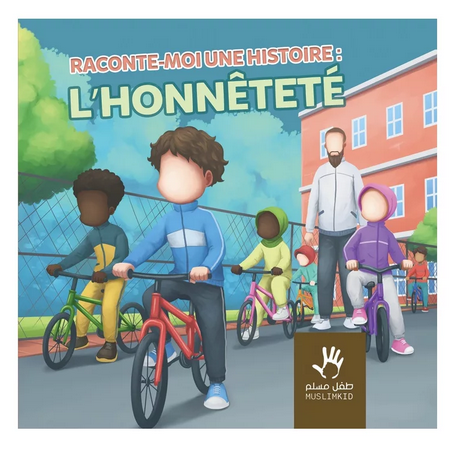 Raconte-moi une histoire : l'honnêteté - MuslimKids
