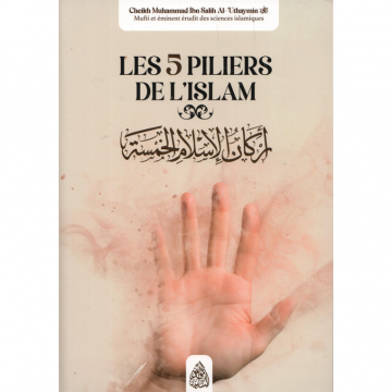 Les 5 Piliers de l'Islam -...