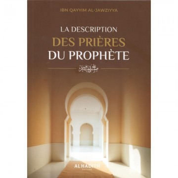 La description des prières...