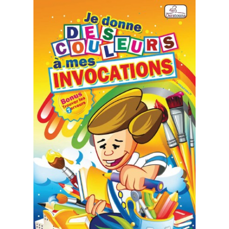 Je donne des couleurs à mes invocations - Cahier-livre de coloriage