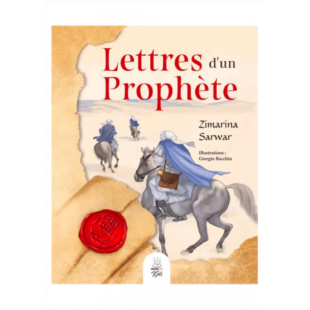 Lettres d'un Prophète - Zimarina Sarwar - MuslimCity