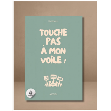 Touche pas à mon voile ! –...