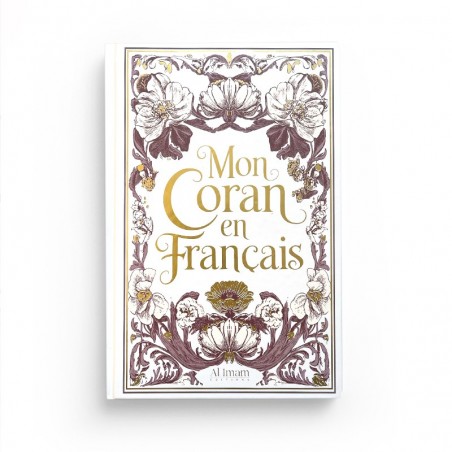 Mon Coran en français expliqué, tafsir - couleur blanc - Al Imam