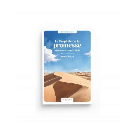 Le prophete de la promesse. Muhammed dans la bible