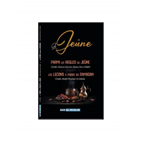 Le jeûne - Parmi les règles du jeûne - les leçons à puiser du Ramadan