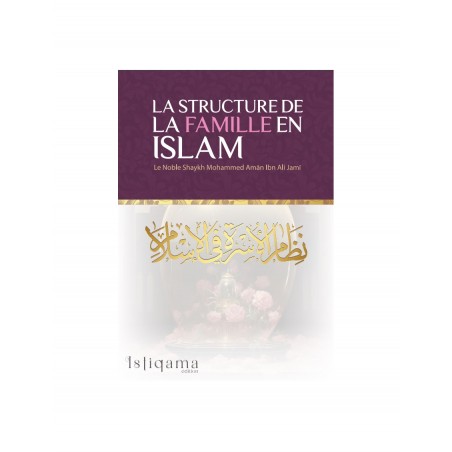 La structure de la famille en Islam - Istiqama
