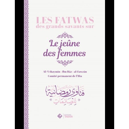 Les fatwas des grands savants sur le jeûne des femmes - Tabari