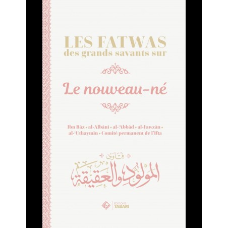 Les fatwas des grands savants sur le nouveau-né - Tabari