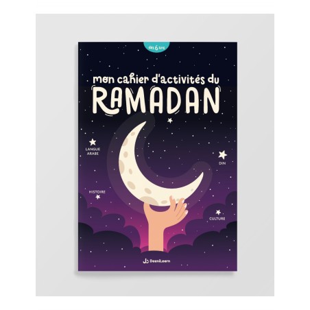Mon cahier d'activités du ramadan - dès 6 ans - DeeniLearn