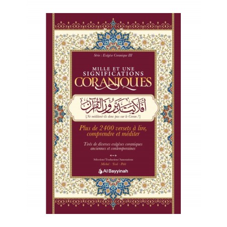 Mille et une significations coraniques - Compilation - Al Bayyinah