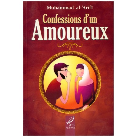 Confessions d'un Amoureux - Mouhammad Al 'Arîfî