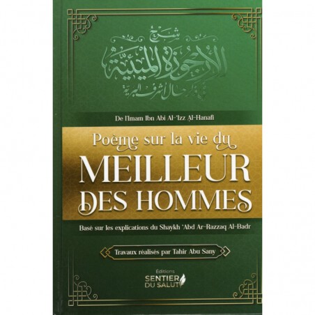 Poème sur la vie du meilleur des Hommes - Imam Al-Hanafi - Explications abd Ar-Razzaq al-Badr
