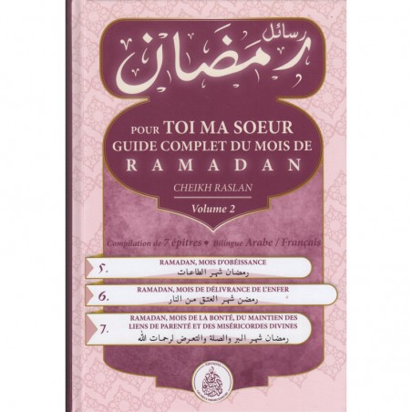 Pour toi ma soeur : Guide complet du mois de Ramadan (Volume 2) - Cheikh Raslan - Bilingue (Français - Arabe)