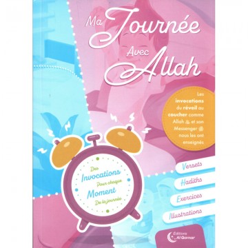 Ma Journée Avec Allah :...